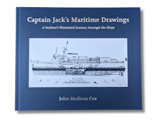 Load image into Gallery viewer, Captain Jack's Maritime Drawings: A Seafarer's Illustrated Journey Amongst the Ships
